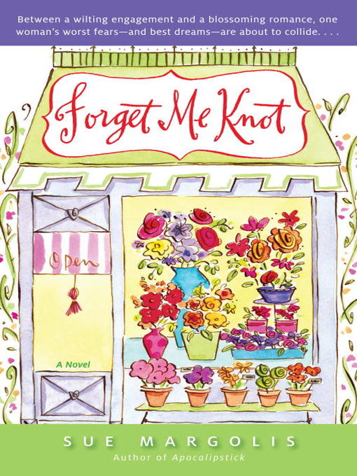 Title details for Forget Me Knot by Sue Margolis - Available